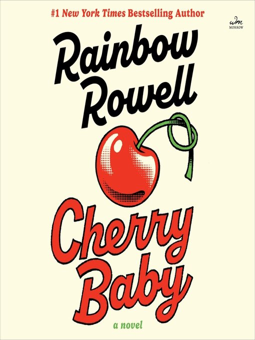 Title details for Cherry Baby by Rainbow Rowell - Wait list